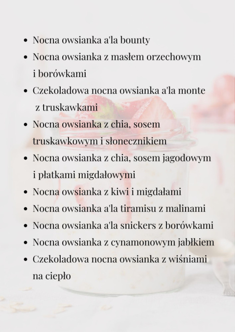 10 pomysłów na nocne owsianki z niskim/średnim ładunkiem glikemicznym 10 pomysłów na nocne owsianki z niskim/średnim ładunkiem glikemicznym