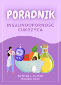 Ebook "Poradnik insulinooporność i cukrzyca", 140 stron wiedzy