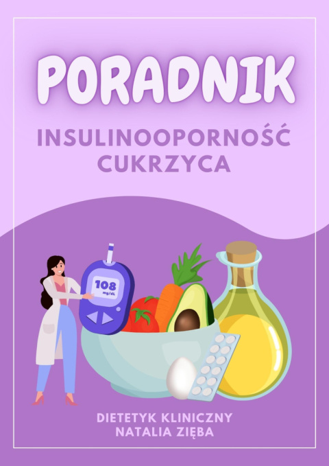 Ebook "Poradnik insulinooporność i cukrzyca", 140 stron wiedzy